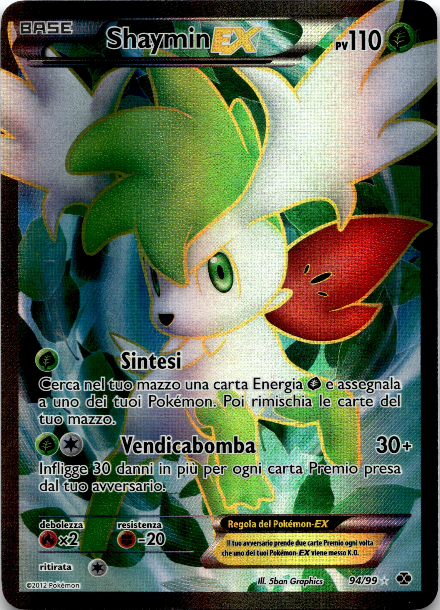 Shaymin EX #94/99