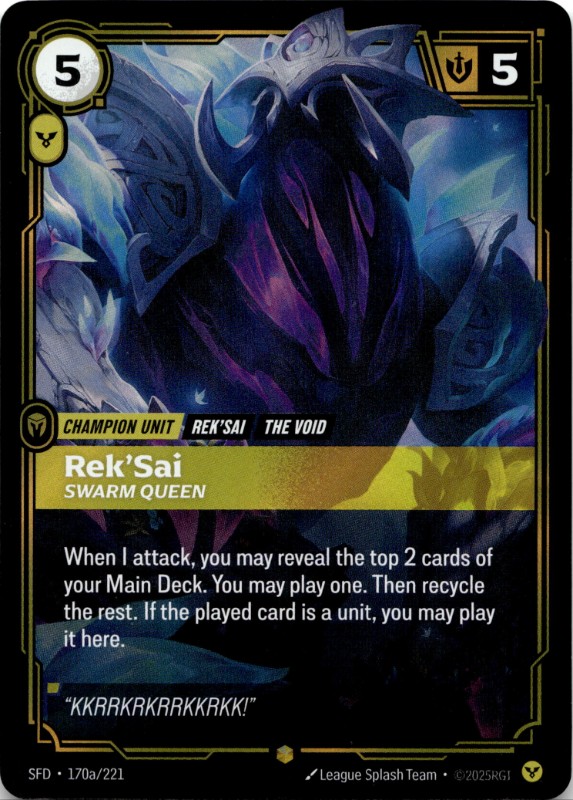 Rek'Sai Swarm Queen FOIL #170a/221